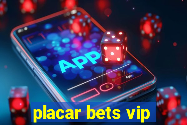 placar bets vip